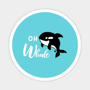 Oh Whale! Magnet